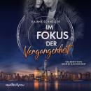 [German] - Im Fokus der Vergangenheit: Liebeskrimi Audiobook