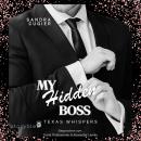 [German] - My Hidden Boss – Texas Whispers: Office Romance trifft rauen Texas-Charme – Herzklopfen u Audiobook
