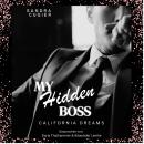[German] - My Hidden Boss: California Dreams Audiobook