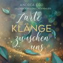 [German] - Zarte Klänge zwischen uns Audiobook