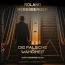 [German] - Die falsche Wahrheit Audiobook
