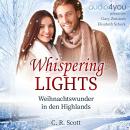 [German] - Whispering Lights: Weihnachtswunder in den Highlands Audiobook