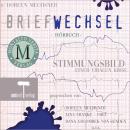 [German] - Briefwechsel: Stimmungsbild einer viralen Krise Audiobook