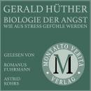 [German] - Biologie der Angst: wie aus Stress Gefühle werden Audiobook