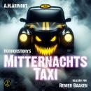 [German] - Mitternachtstaxi: Horrorstorys Audiobook
