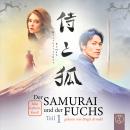 [German] - Der Samurai und der Fuchs - Teil 1: Historischer Roman Audiobook