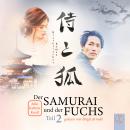 [German] - Der Samurai und der Fuchs - Teil 2: Historischer Roman Audiobook