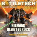 [German] - BattleTech - Niemand bleibt zurück: Kurzgeschichte Audiobook