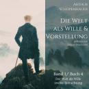 [German] - Die Welt als Wille und Vorstellung: Band 1 /Buch 4 Der Welt als Wille zweite Betrachtung Audiobook