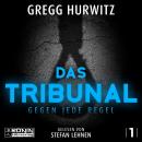 [German] - Das Tribunal - Gegen jede Regel - Tim Rackley, Band 1 (ungekürzt) Audiobook