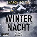 [German] - Winternacht - Der Schnee begräbt alles. Nur die Lügen nicht. (ungekürzt) Audiobook