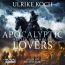 [German] - Apocalyptic Lovers - Reiter der Hölle (ungekürzt) Audiobook