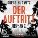 [German] - Der Auftritt - Eine Orphan X Kurzgeschichte, Band 8.5 - Orphan X (ungekürzt) Audiobook