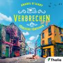 [German] - Verbrechen to go - Tödliche Törtchen: Ein Galway-Krimi Audiobook