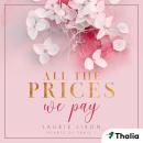 [German] - All the Prices We Pay - Hearts of Paris Audiobook