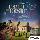[German] - Rosenduft und Todesgruft: Ein Cornwall-Krimi Audiobook