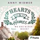 [German] - Hearts & Homes - Wo das Glück wohnt (German Edition) Audiobook