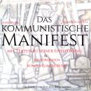 [German] - Das kommunistische Manifest: Mit Texten zu seiner Entstehung & historischen Kontextualisi Audiobook