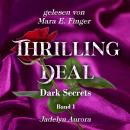 [German] - Thrilling Deal: Dark Secrets Audiobook