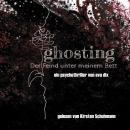 [German] - ghosting: Der Feind unter meinem Bett Audiobook