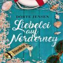 [German] - Liebelei auf Norderney - Friesenbrise: Ein Norderneykrimi mit Herz Audiobook