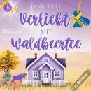 [German] - Verliebt mit Waldbeertee - Liebe auf Schwedisch, Band 1 (Ungekürzt) Audiobook