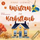 [German] - Knistern im Herbstlaub - Liebe auf Schwedisch, Band 3 (Ungekürzt) Audiobook
