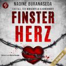 [German] - Finsterherz - Ein Fall für Hirschfeld & Kirchhoff-Reihe, Band 1 (Ungekürzt) Audiobook