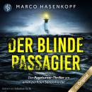 [German] - Der blinde Passagier, Band (Ungekürzt) Audiobook