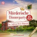 [German] - Mörderische Dinnerparty - Im Auftrag Ihrer Majestät-Reihe, Band 17 (Ungekürzt) Audiobook