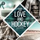 [German] - Love and Hockey - L.A. Hawks Eishockey, Band 6 (Ungekürzt) Audiobook