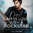 [German] - Oops! I am in love with a Rockstar - Soundtracks of Passion, Band 2 (Ungekürzt) Audiobook