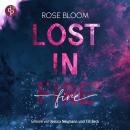 [German] - Lost in Fire - Dark Romance - Bad Hero Romance (Ungekürzt) Audiobook