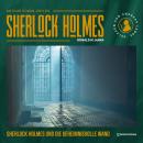 [German] - Sherlock Holmes und die geheimnisvolle Wand Audiobook