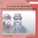 Un Caso de Identidad - Una Aventura de Sherlock Holmes (Versión íntegra) Audiobook