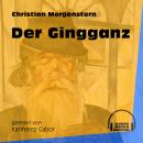 Der Gingganz (Ungekürzt) Audiobook