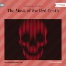 The Mask of the Red Death (Unabridged) Audiobook
