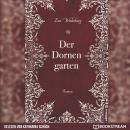 Der Dornengarten (Ungekürzt) Audiobook