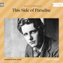This Side of Paradise (Unabridged), F. Scott Fitzgerald