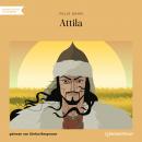 Attila (Ungekürzt) Audiobook