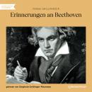 [German] - Erinnerungen an Beethoven (Ungekürzt) Audiobook