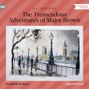 The Tremendous Adventures of Major Brown (Unabridged) Audiobook