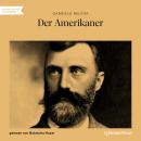 [German] - Der Amerikaner (Ungekürzt) Audiobook