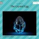 The Crystal Egg (Unabridged) Audiobook