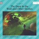 The Door in the Wall and Other Stories (Unabridged) Audiobook