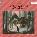 At the Mountains of Madness (Unabridged) Audiobook