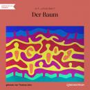 Der Baum (Ungekürzt) Audiobook