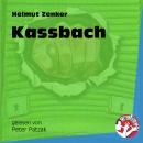 [German] - Kassbach (Ungekürzt)