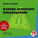 Kottan ermittelt: Schussgefahr (Ungekürzt), Helmut Zenker