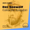 Der Seewolf (Gekürzt) Audiobook